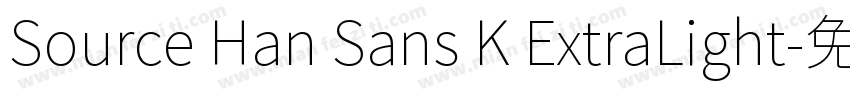 Source Han Sans K ExtraLight字体转换